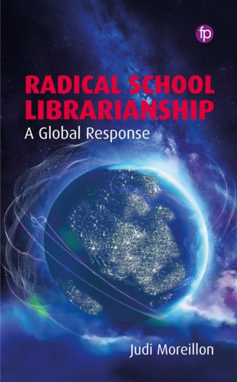Radical School Librarianship : A Global Response/Product Detail/Language & Linguistics