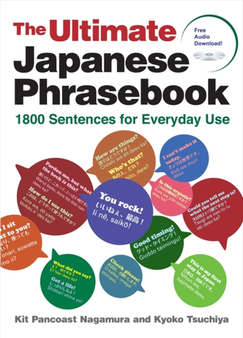 The Ultimate Japanese Phrasebook : 1800 Sentences For Everyday Use (Free Audio Download)/Product Detail/Language & Linguistics
