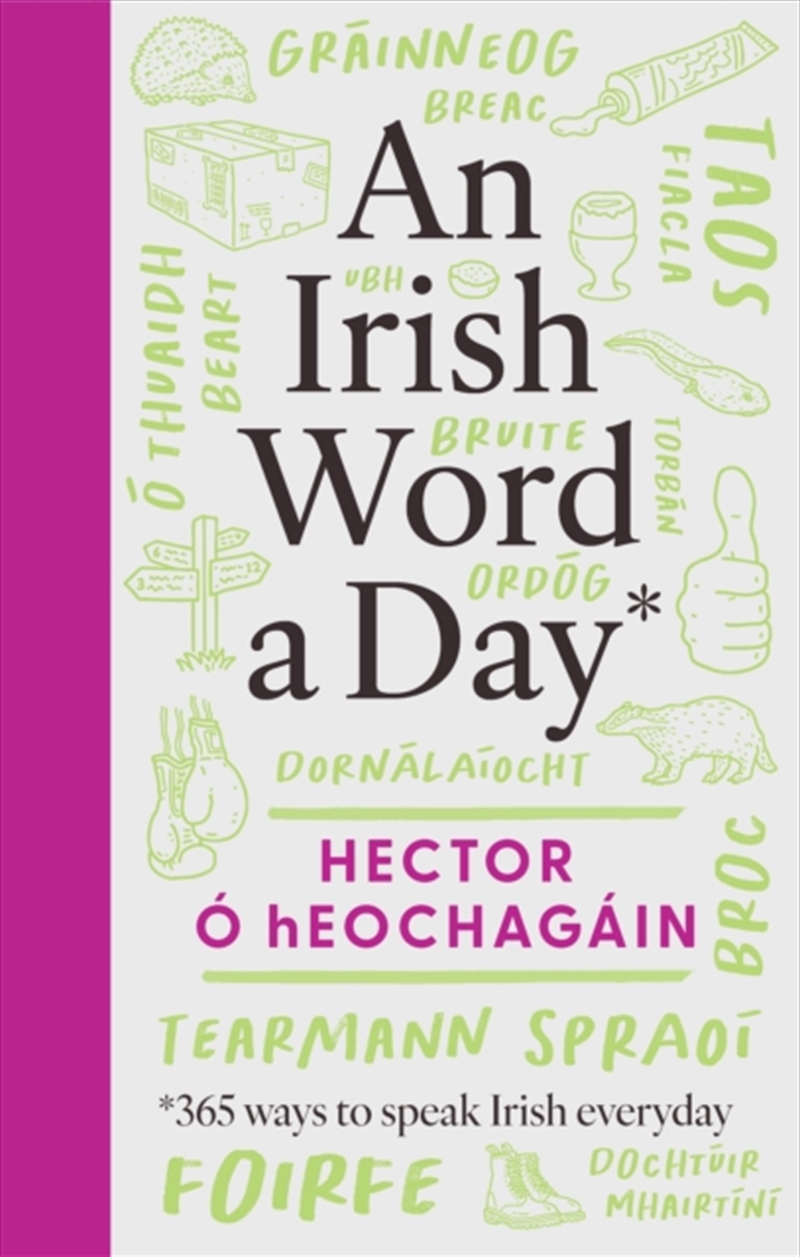 An Irish Word A Day : 365 Ways To Speak Irish Everyday/Product Detail/Language & Linguistics