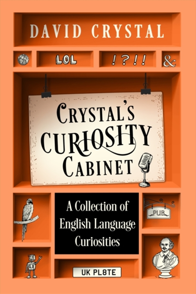 Crystal’S Curiosity Cabinet : An English Language Miscellany/Product Detail/Language & Linguistics