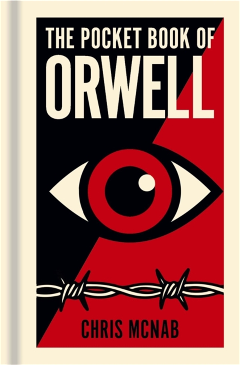 The Pocket Book Of Orwell : A Concise Introduction To Orwell’S Writings And Ideas/Product Detail/Literature & Poetry