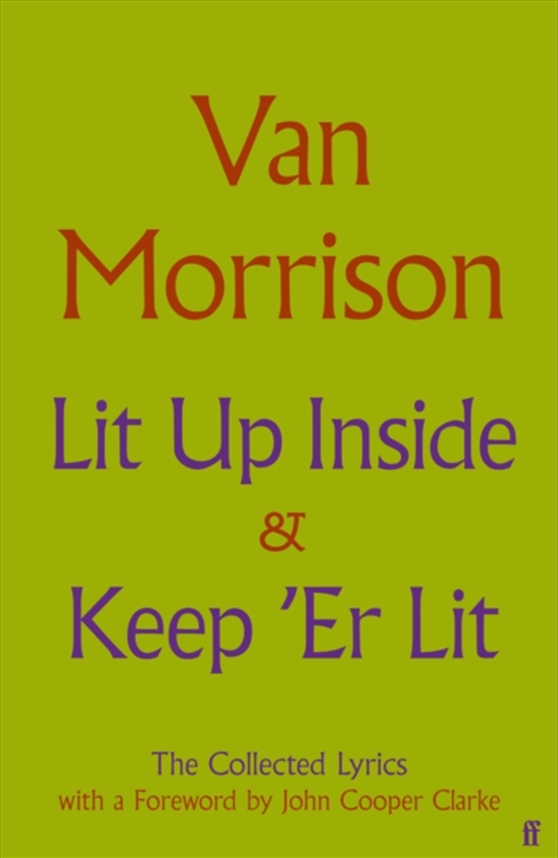 Lit Up Inside / Keep 'Er Lit : The Collected Lyrics/Product Detail/Literature & Poetry