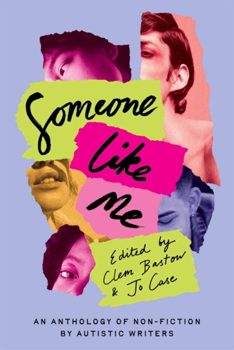 Someone Like Me : An Anthology Of Non-Fiction By Autistic Writers/Product Detail/Literature & Poetry
