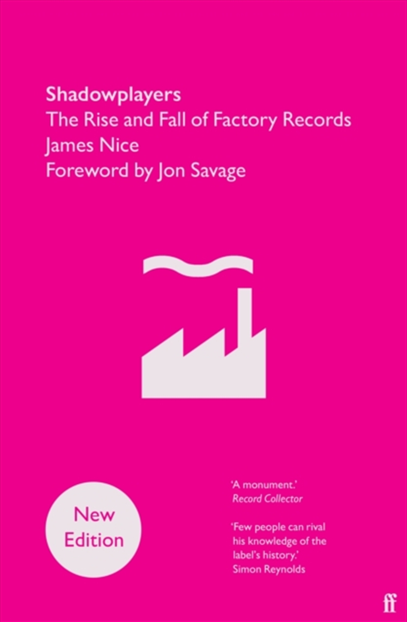 Shadowplayers : The Rise And Fall Of Factory Records/Product Detail/Arts & Entertainment