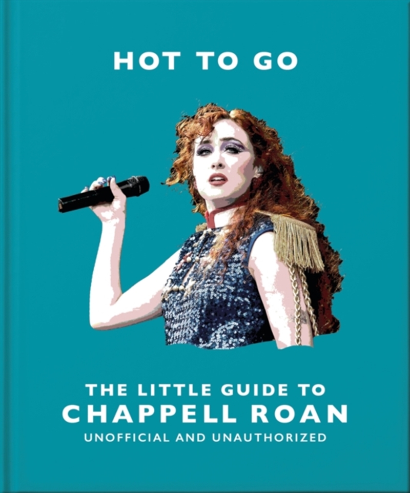 Hot To Go: The Little Guide To Chappell Roan/Product Detail/Arts & Entertainment