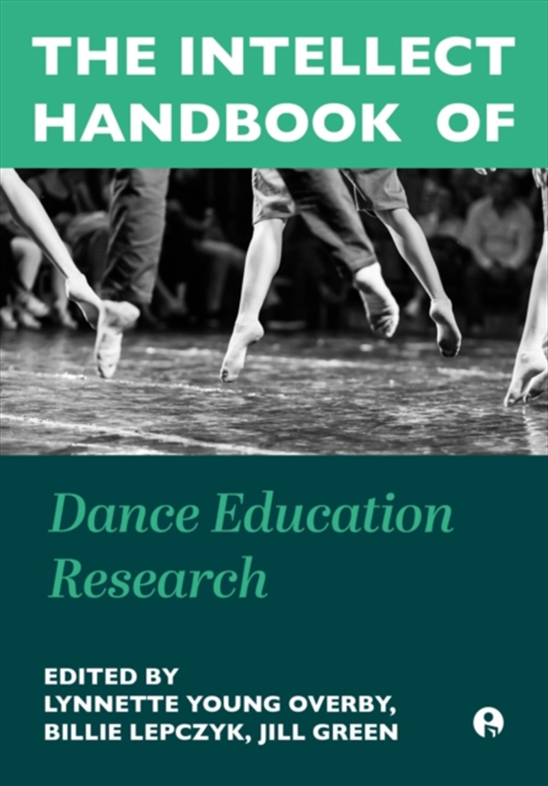 The Intellect Handbook Of Dance Education Research/Product Detail/Arts & Entertainment