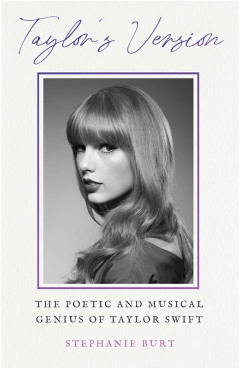 Taylor's Version : The Poetic And Musical Genius Of Taylor Swift/Product Detail/Arts & Entertainment