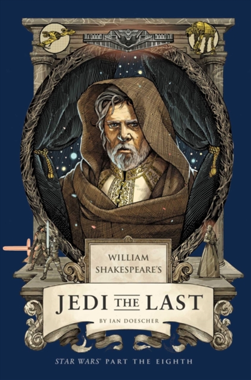 William Shakespeare's Jedi The Last: Star Wars Part The Eighth/Product Detail/Arts & Entertainment