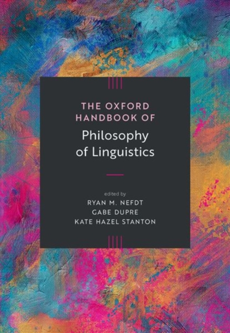 The Oxford Handbook Of Philosophy Of Linguistics/Product Detail/Reading