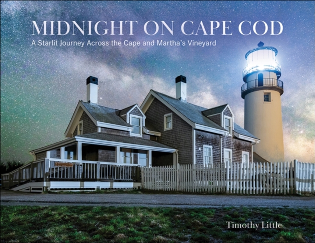 Midnight On Cape Cod : A Starlit Journey Across The Cape And Martha’S Vineyard/Product Detail/Photography
