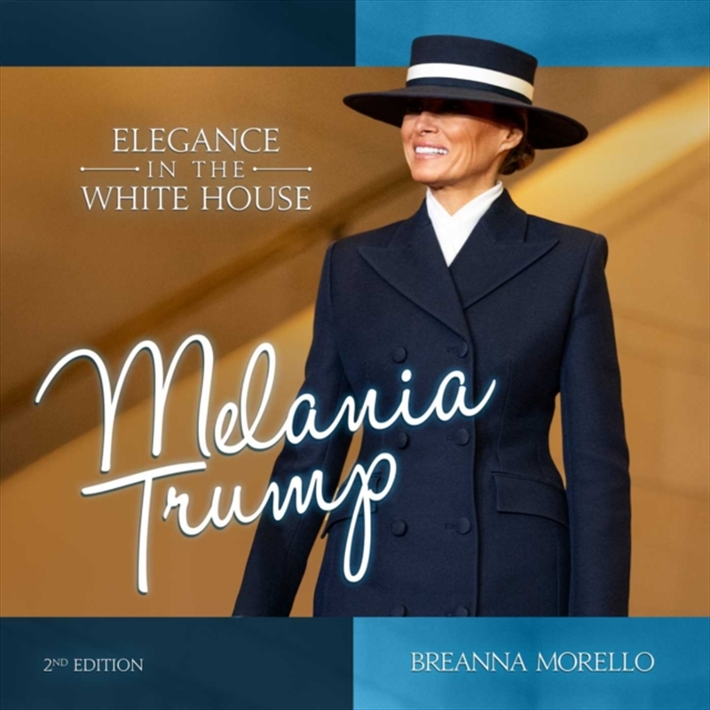 Melania Trump (2nd Edition) : Elegance In The White House/Product Detail/Photography