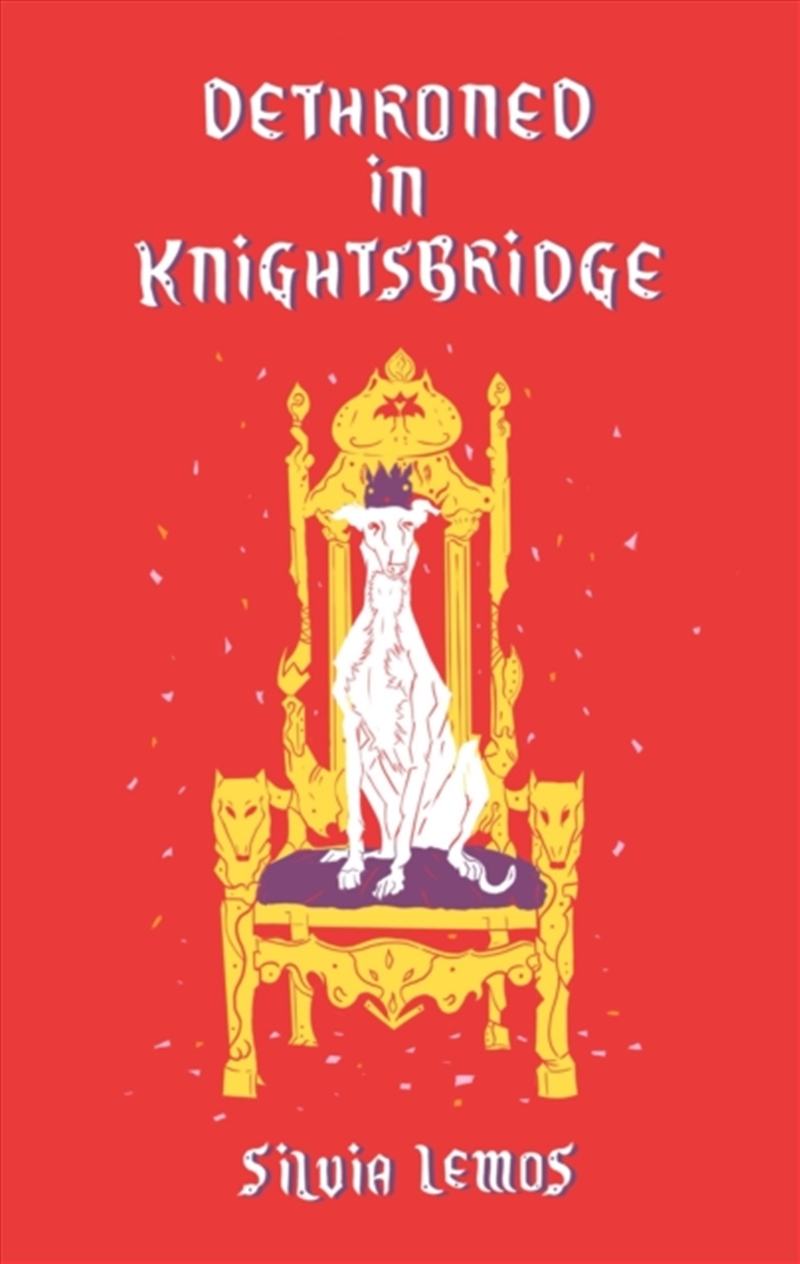 Dethroned In Knightsbridge/Product Detail/Poetry
