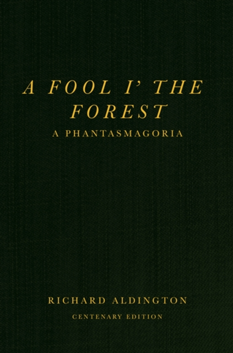 A Fool I’ The Forest : A Phantasmagoria/Product Detail/Poetry