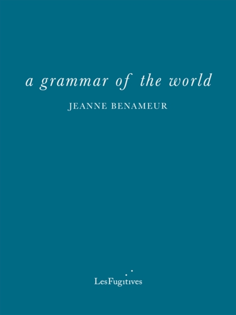 A Grammar Of The World/Product Detail/Poetry