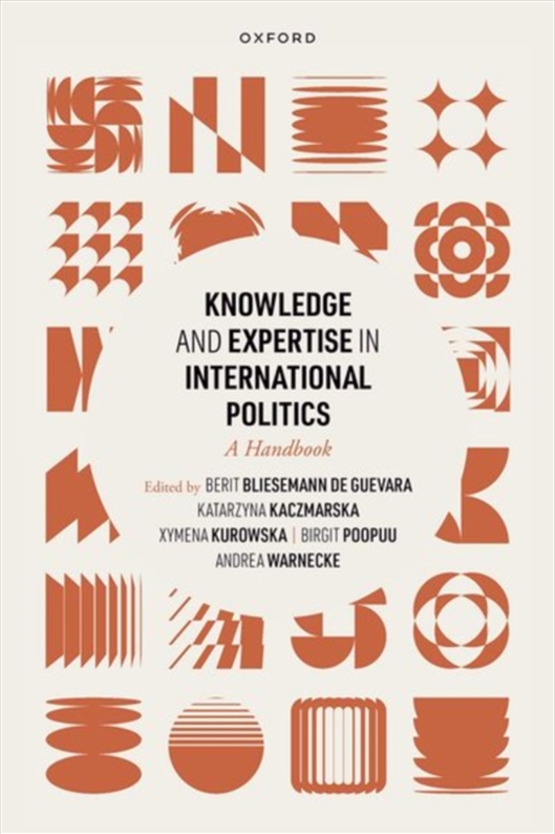 Knowledge And Expertise In International Politics : A Handbook/Product Detail/Politics & Government