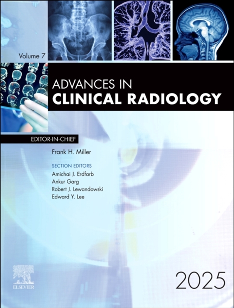 Advances In Clinical Radiology, 2025 : Volume 7-1/Product Detail/Healthcare
