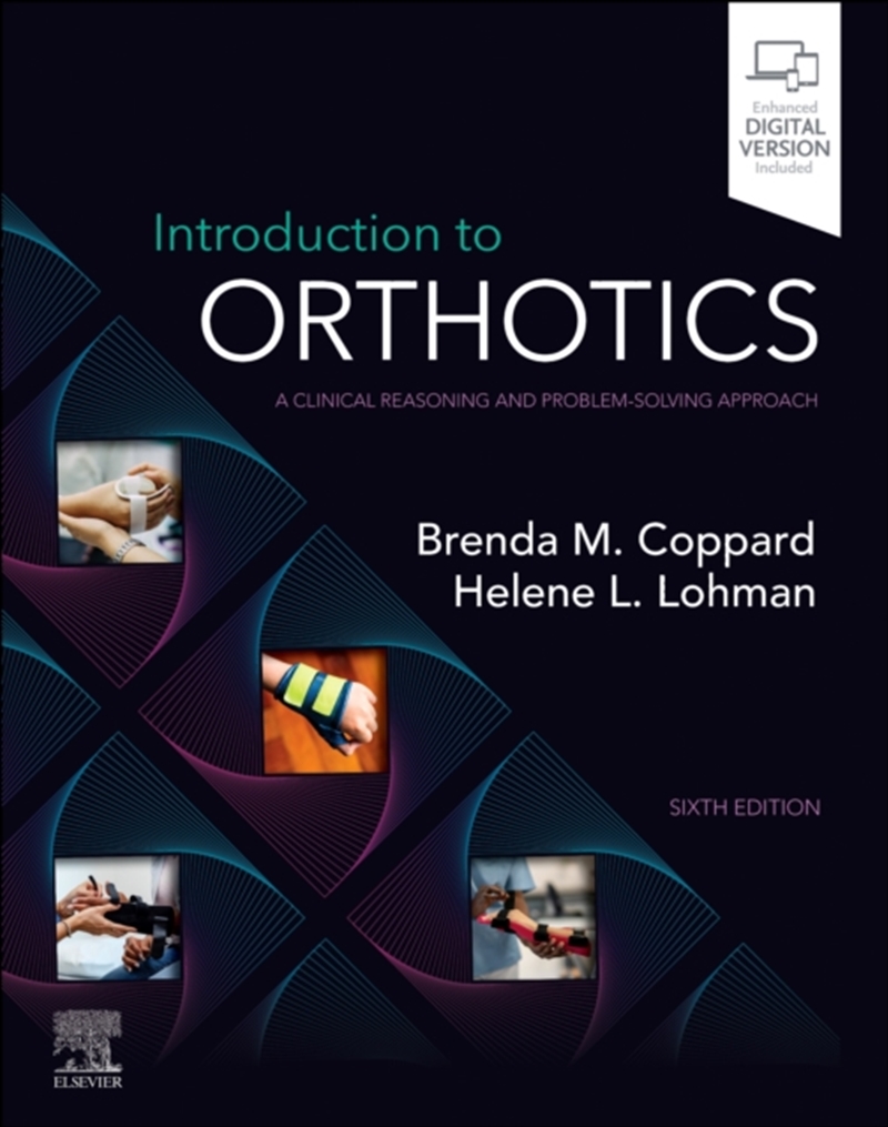 Introduction To Orthotics : A Clinical Reasoning And Problem-Solving Approach/Product Detail/Healthcare