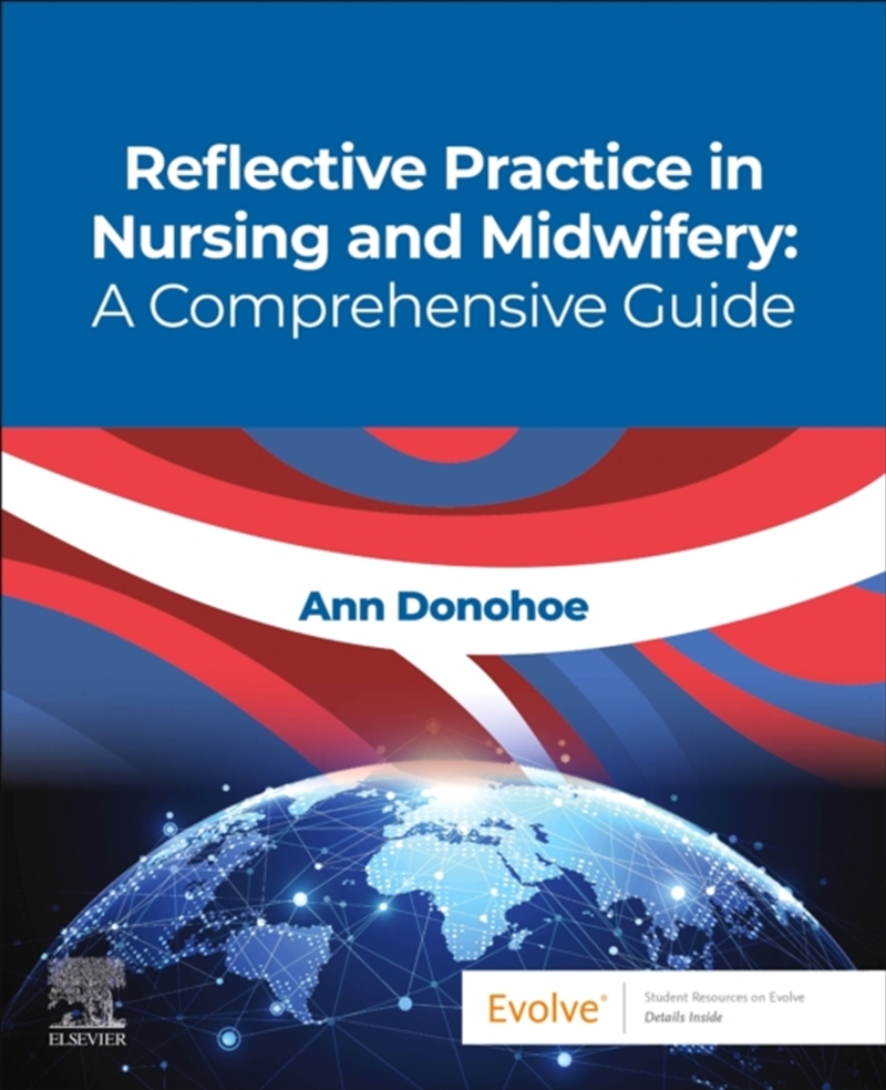 Reflective Practice In Nursing And Midwifery: A Comprehensive Guide/Product Detail/Healthcare
