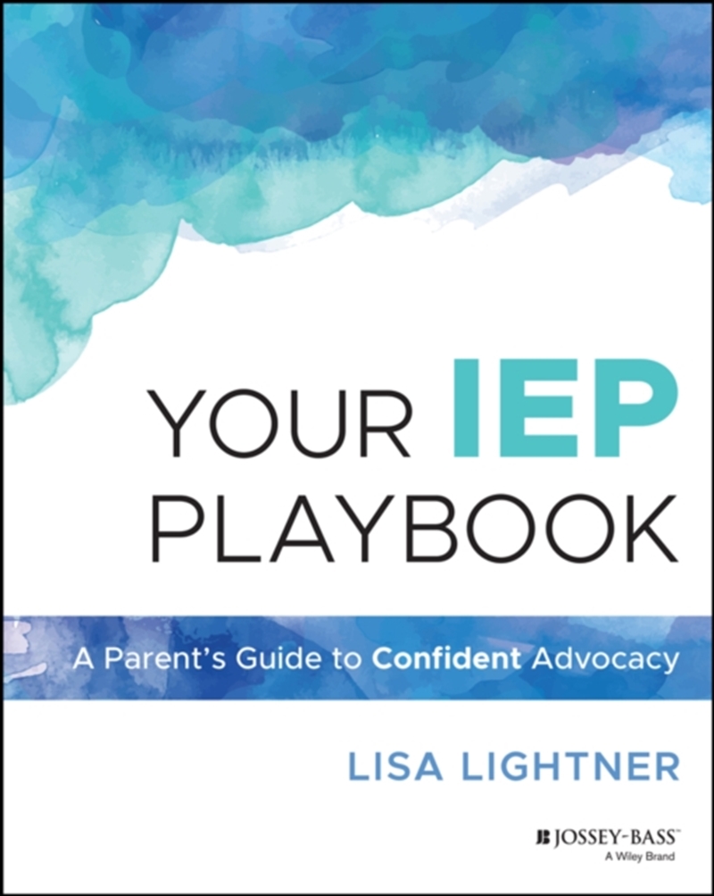 Your Iep Playbook : A Parent'S Guide To Confident Advocacy/Product Detail/Teaching