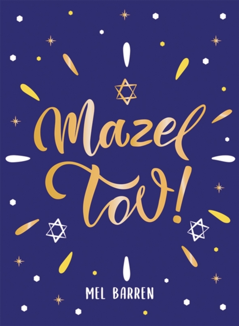 Mazel Tov! : Inspirational Quotes, Statements And Proverbs To Celebrate An Awesome Friend/Product Detail/Religion & Beliefs
