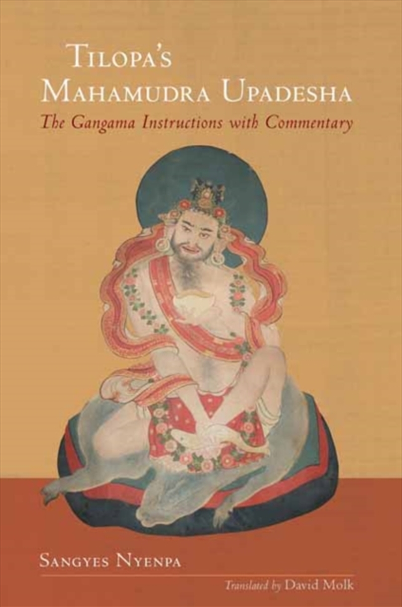 Tilopa's Mahamudra Upadesha : The Gangama Instructions With Commentary/Product Detail/Religion & Beliefs