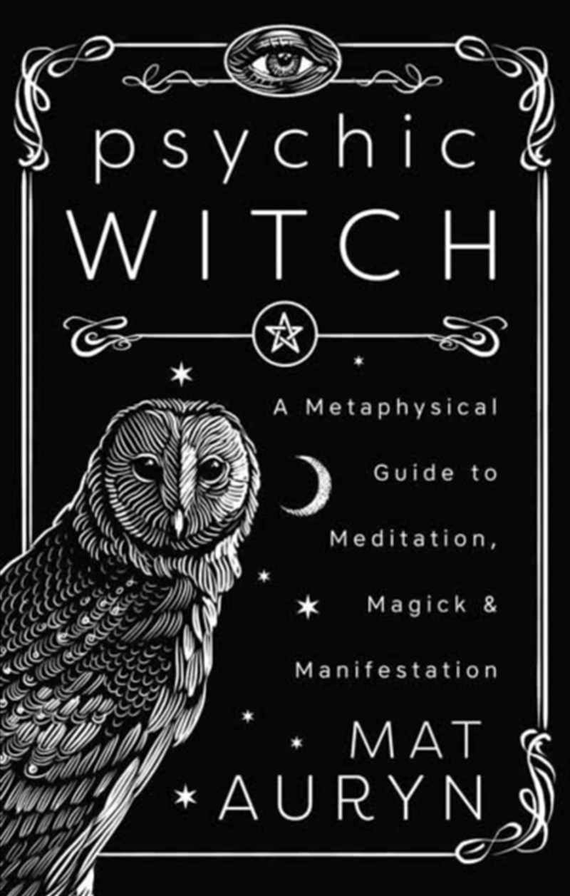 Psychic Witch : A Metaphysical Guide To Meditation, Magick & Manifestation (Deluxe Hardcover Edition/Product Detail/Religion & Beliefs