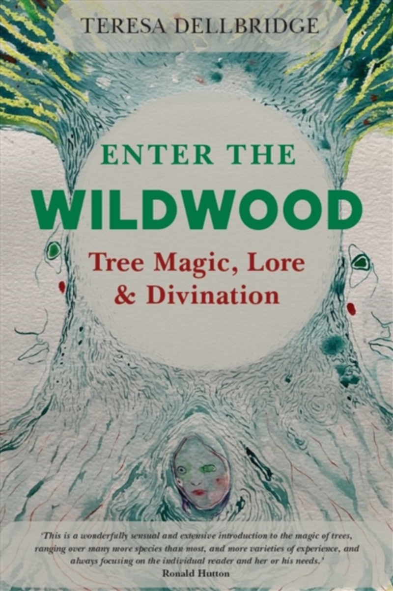 Enter The Wildwood : Tree Magic, Lore & Divination/Product Detail/Religion & Beliefs