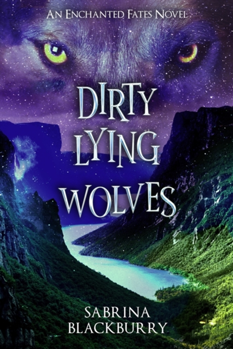 Dirty Lying Wolves : An Enchanted Fates Novel/Product Detail/Science Fiction Books