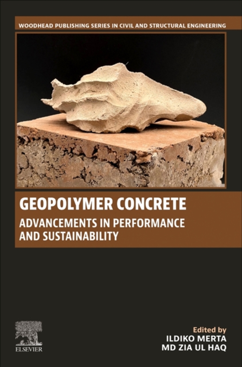 Geopolymer Concrete : Advancements In Performance And Sustainability/Product Detail/Science