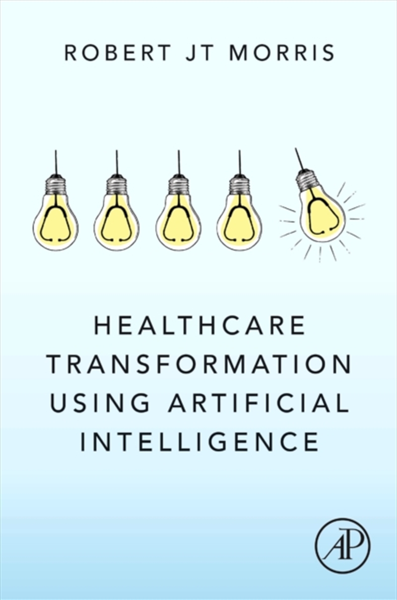 Healthcare Transformation Using Artificial Intelligence/Product Detail/Science