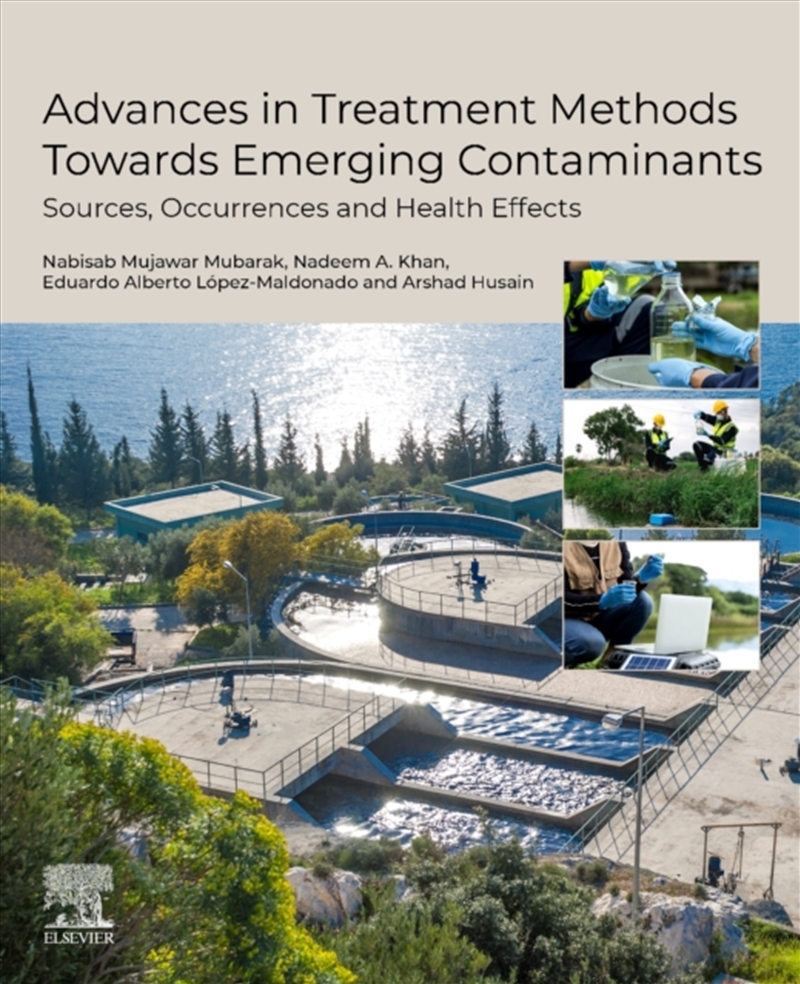 Advances In Treatment Methods Towards Emerging Contaminants : Sources, Occurrences And Health Effect/Product Detail/Science