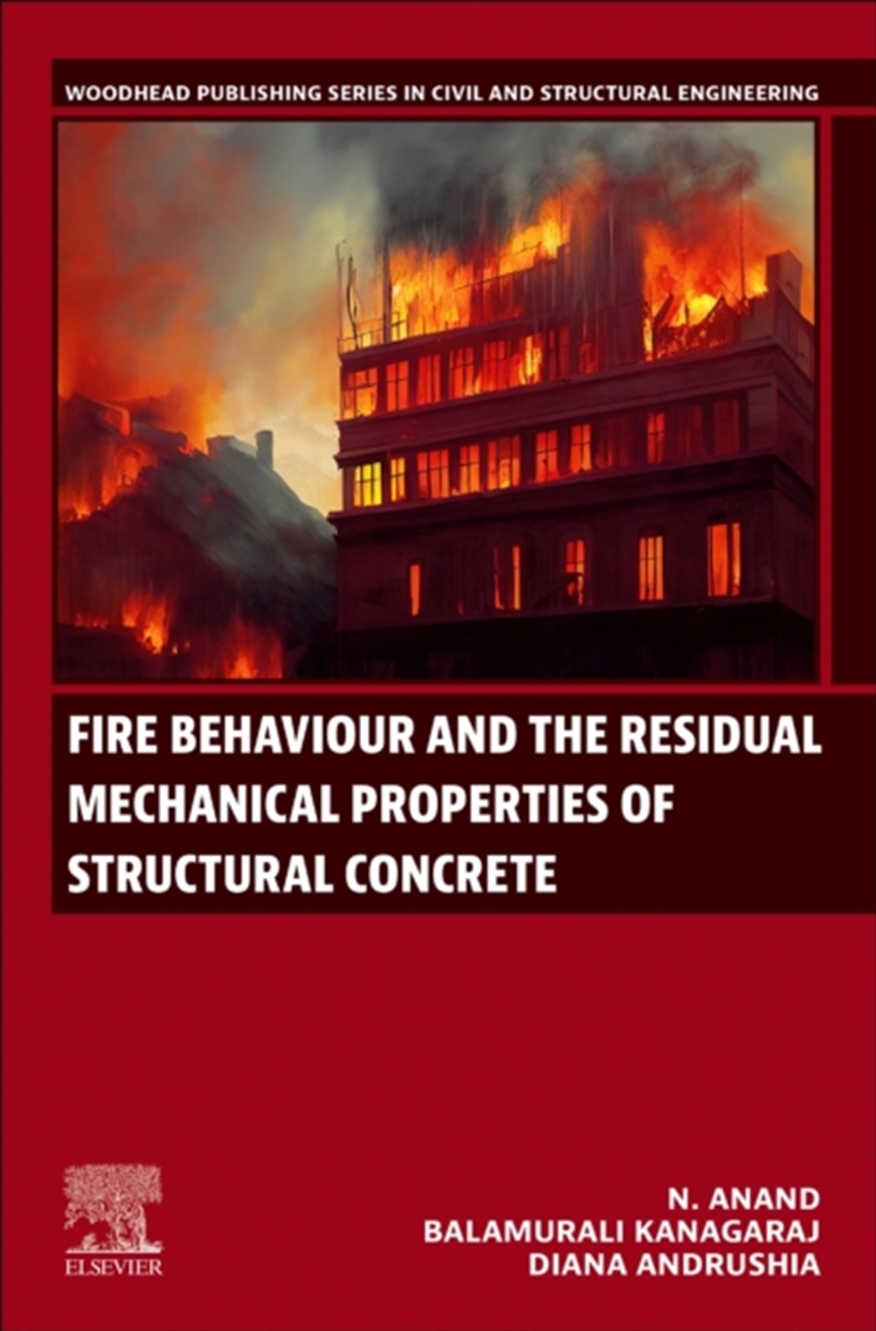 Fire Behaviour And The Residual Mechanical Properties Of Structural Concrete/Product Detail/Science