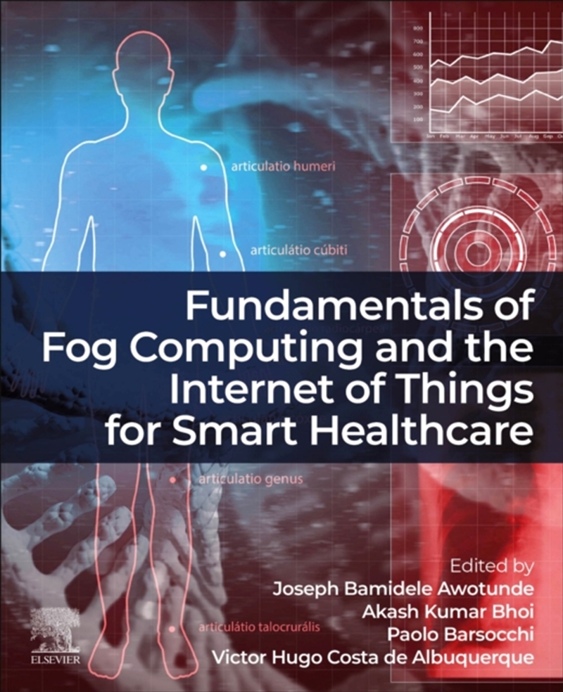 Fundamentals Of Fog Computing And The Internet Of Things For Smart Healthcare/Product Detail/Science
