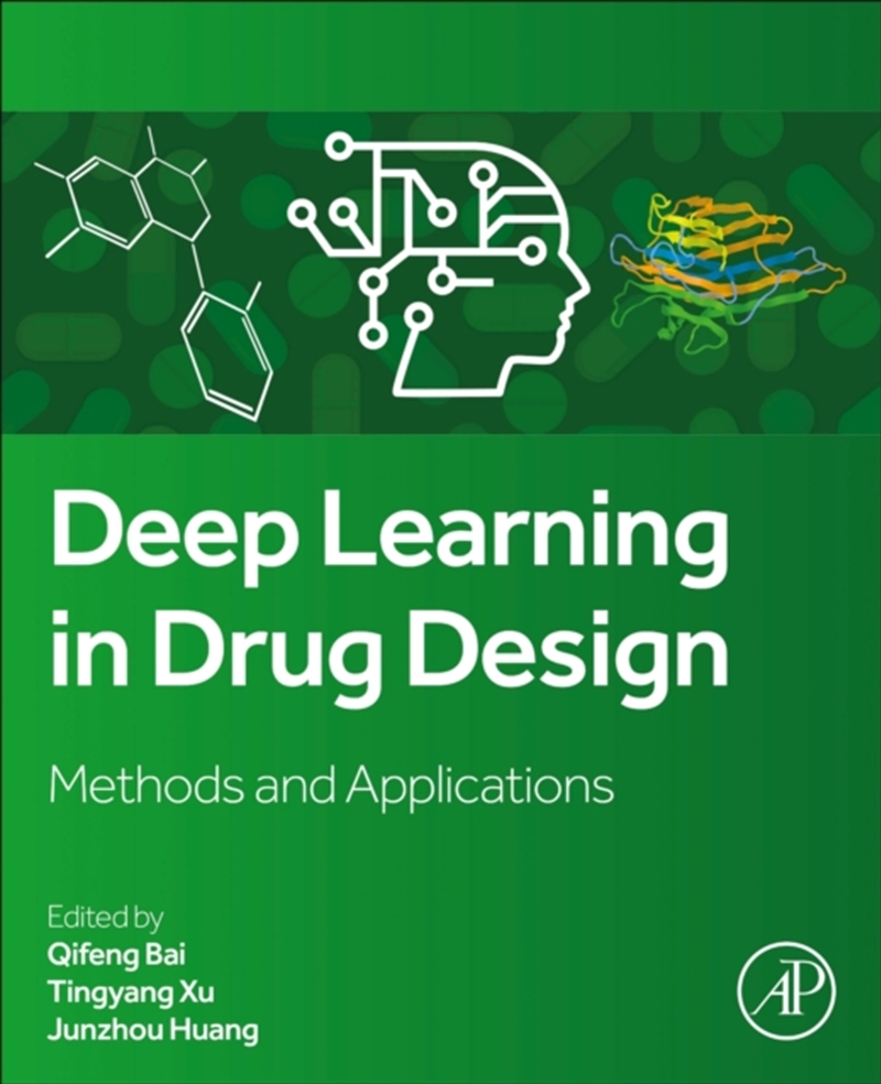 Deep Learning In Drug Design : Methods And Applications/Product Detail/Science
