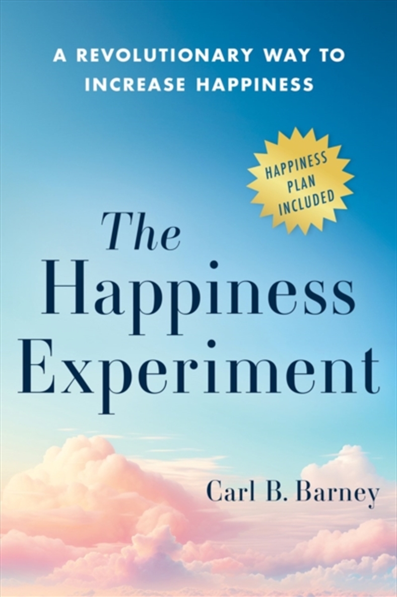 The Happiness Experiment : A Revolutionary Way To Increase Happiness/Product Detail/Self Help & Personal Development