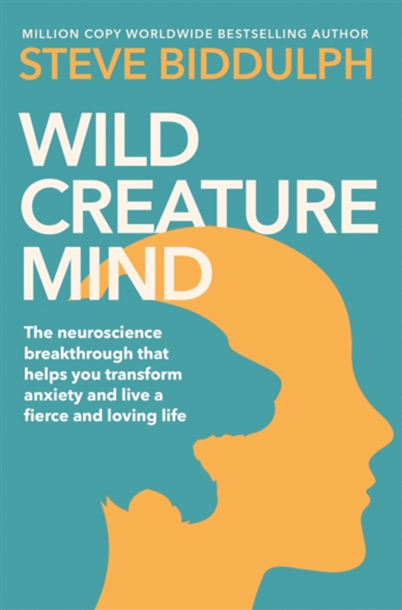 Wild Creature Mind : Transform Anxiety And Live A Fiercely Loving Life/Product Detail/Self Help & Personal Development