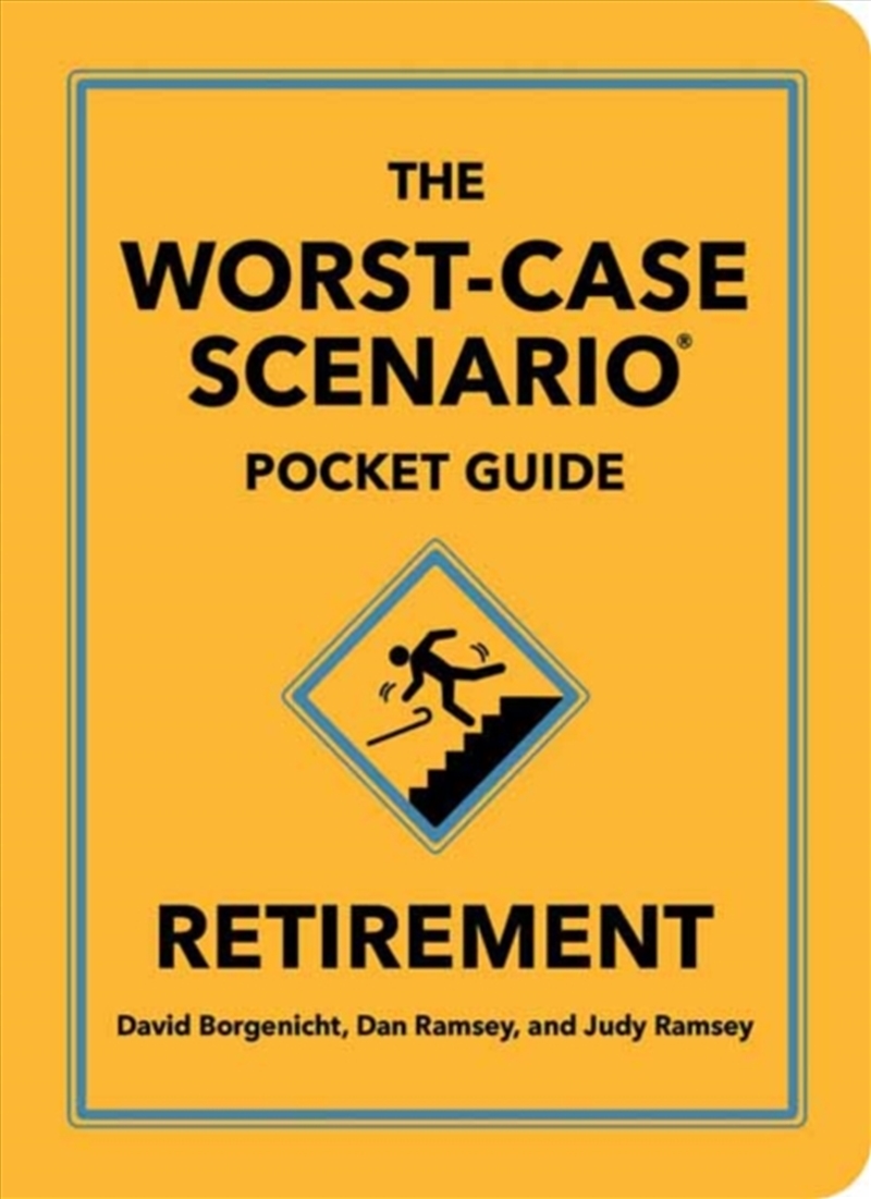 The Worst-Case Scenario Pocket Guide: Retirement/Product Detail/Self Help & Personal Development