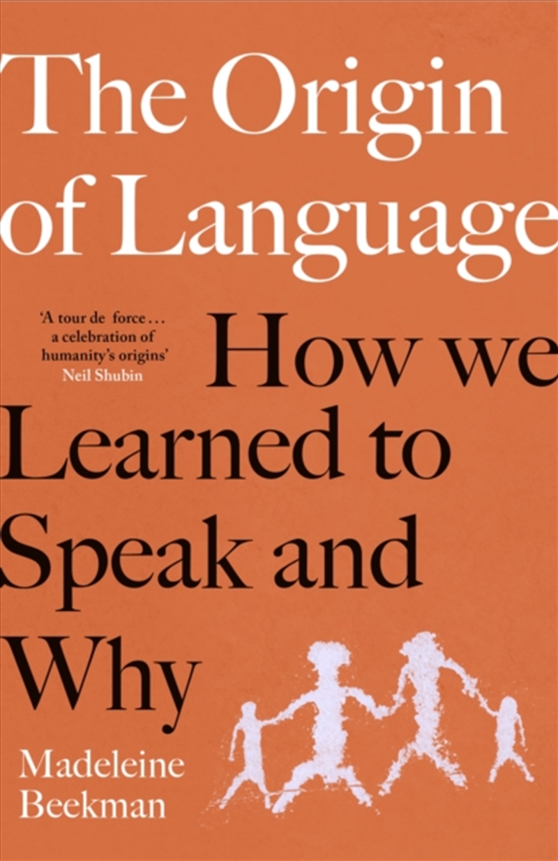 The Origin Of Language : How We Learned To Speak And Why/Product Detail/Society & Culture