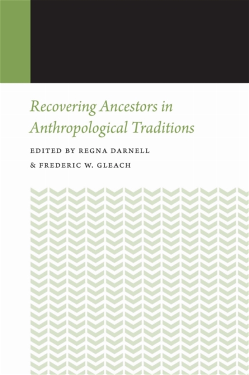 Recovering Ancestors In Anthropological Traditions/Product Detail/Society & Culture