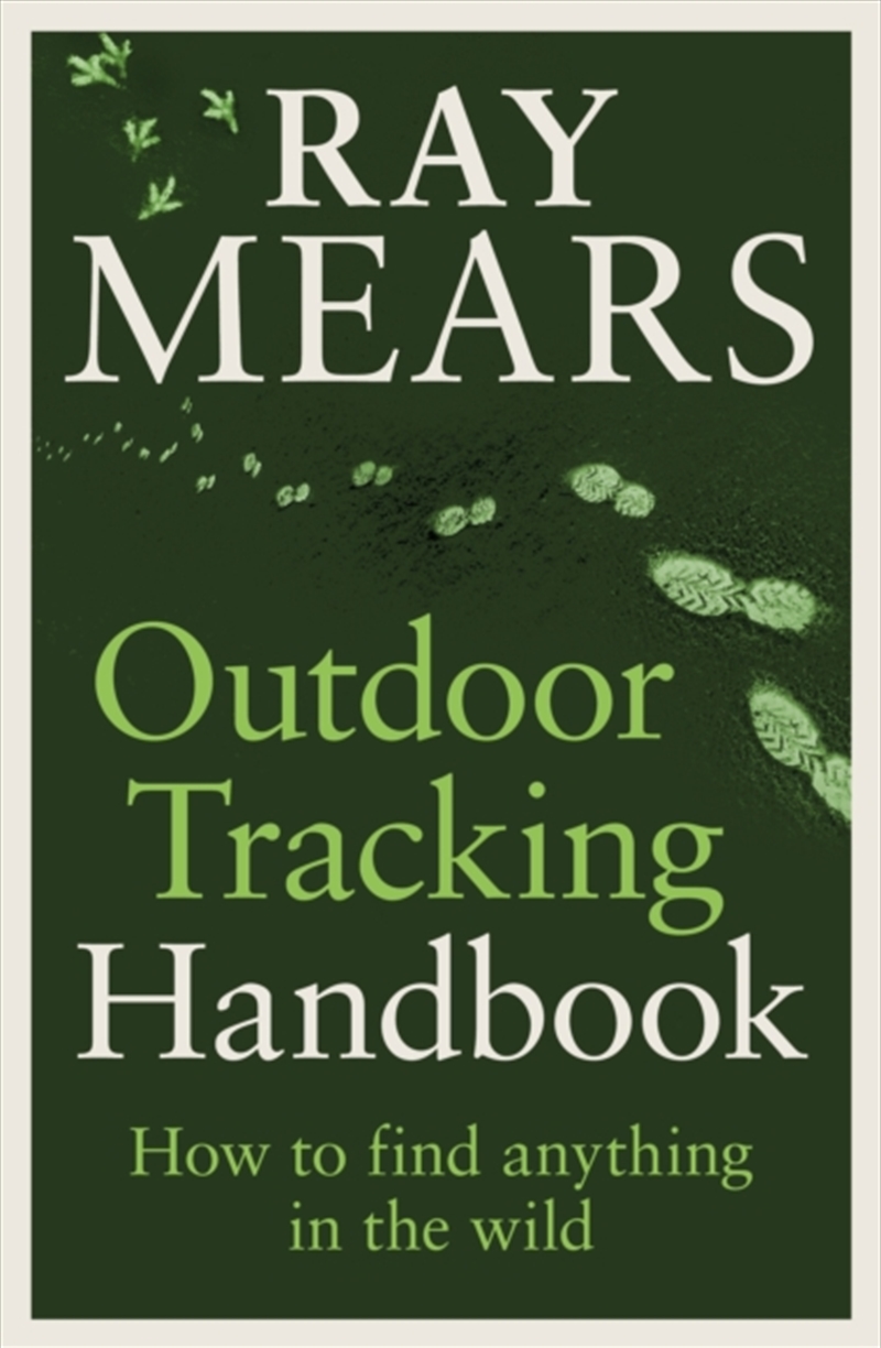 Outdoor Tracking Handbook : How To Find Anything In The Wild/Product Detail/Sport & Recreation