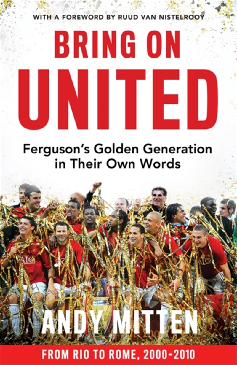 Bring On United : Ferguson’S Golden Generation In Their Own Words/Product Detail/Sport & Recreation