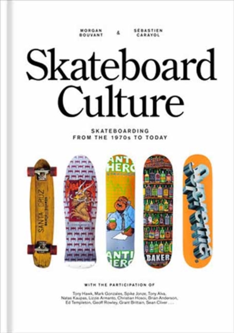 Skateboard Culture : Skateboarding From The 1970S To Today/Product Detail/Sport & Recreation