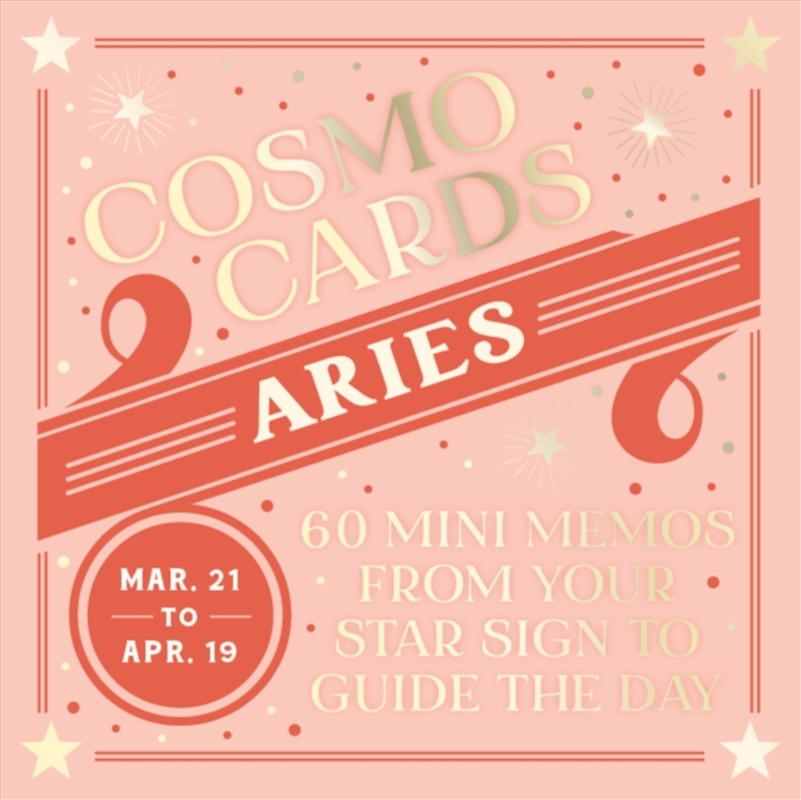 Cosmo Cards: Aries : 60 Mini Memos From Your Star Sign To Guide The Day/Product Detail/Tarot & Astrology