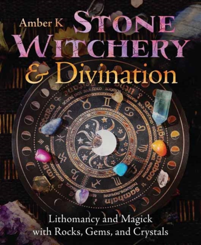 Stone Witchery & Divination : Lithomancy And Magick With Rocks, Gems, And Crystals/Product Detail/Tarot & Astrology