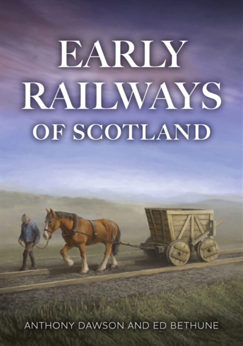 Early Railways Of Scotland/Product Detail/Transportation