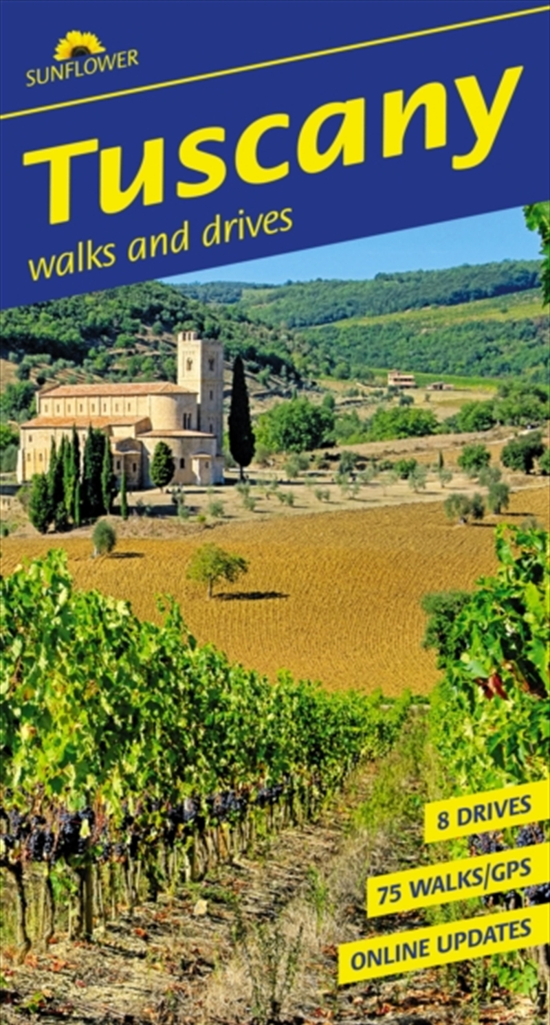 Tuscany Sunflower Walking Guide : 75 Long And Short Walks And 8 Car Tours/Product Detail/Travel & Holidays