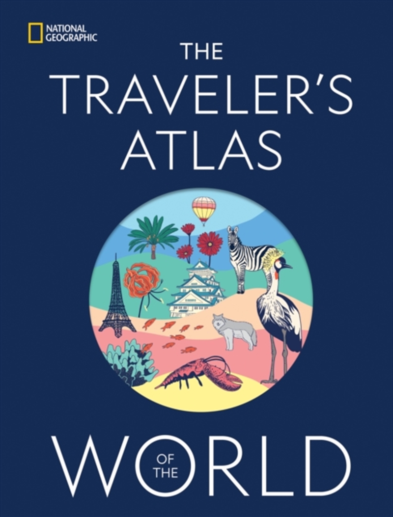 The Traveler'S Atlas Of The World/Product Detail/Travel & Holidays