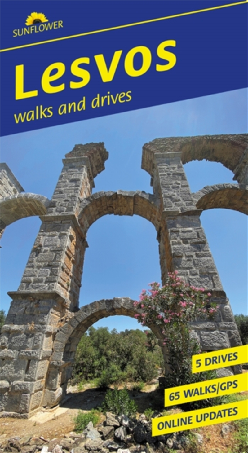 Lesvos Sunflower Walking Guide : 65 Long And Short Walks And 5 Car Tours/Product Detail/Travel & Holidays