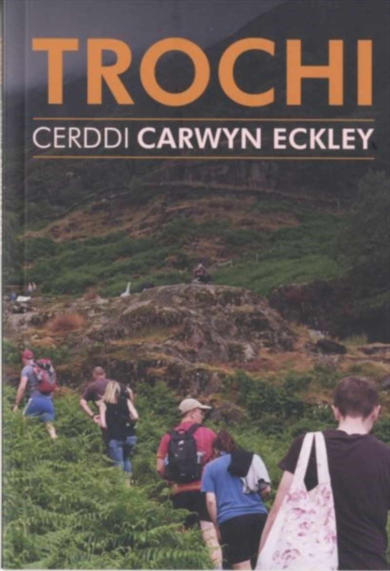 Trochi - Cerddi Carwyn Eckley : Cerddi Carwyn Eckley/Product Detail/Poetry