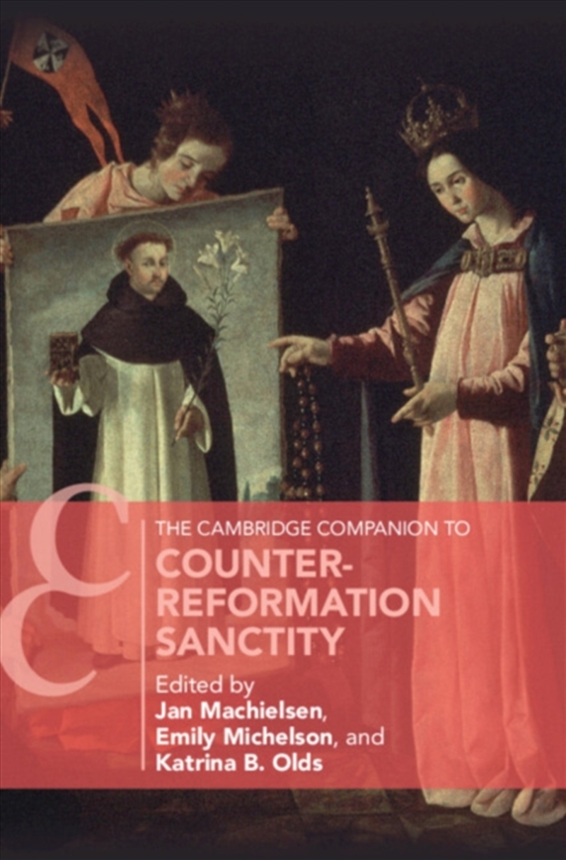 The Cambridge Companion To Counter-Reformation Sanctity/Product Detail/Religion & Beliefs